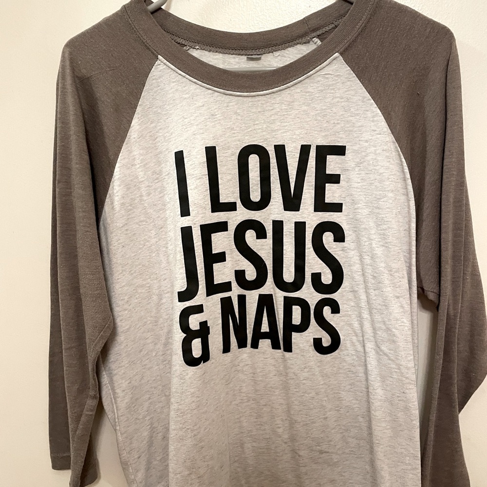 I love Jesus and Naps 3/4 sleeve tee - Size Medium